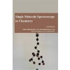 Single Molecule Spectroscopy in Chemistry