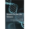 Kinetics for the Life Sciences