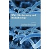 RNA Biochemistry and Biotechnology