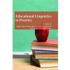 Educational Linguistics in Practice