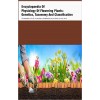 Encyclopaedia Of Physiology Of Flowering Plants: Genetics, Taxonomy And Classification 5Vols