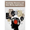 Knowledge Discovery and Data Mining Applications