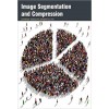 Image Segmentation and Compression