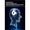 Encyclopaedia of Artificial Intelligence and Integrated Intelligent Information Systems  3 Vols