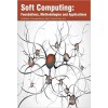 Soft Computing: Foundations, Methodologies and Applications