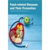 Food-related Diseases and Their Prevention