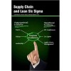 Supply Chain and Lean Six Sigma