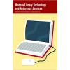 Modern Library Technology and Reference Services