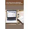 Social Science Research Methodology: Concepts, Methods and Computer Applications