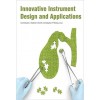 Innovative Instrument Design and Applications