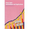 Fuzzy Logic: Technologies and Applications