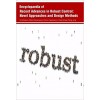 Encyclopaedia of Recent Advances in Robust Control: Novel Approaches and Design Methods  3 Vols