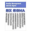 Quality Management and Six Sigma