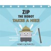 Zip the Robot Takes a Hike (Board Books)