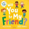 Will You Be My Friend? (Paperback)