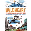 Wildheart: The Daring Adventures of John Muir (Paperback)