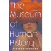 The Museum of Human History (Paperback)