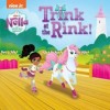 Trink at the Rink! (Nella the Princess Knight)