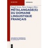 M?alangage(s) Du Domaine Linguistique Fran?is (Hardcover)