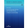 [POD] Second Language Attrition and the Case of Irish: An Exploration of the Savings Paradigm with Respect to Lexical Item Knowledge (Hardcover)