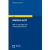 Medienrecht: Mit Grundzugen Des Informationsrechts (Paperback)