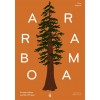 Arborama: The Marvelous World of Trees (Hardcover)