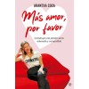 MAS AMOR POR FAVOR (Book)