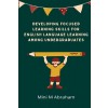 [POD] Developing Focused Listening Skills for English Language Learning Among Undergraduates (Paperback)