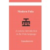 [POD] Modern Fula: A concise introduction to the Fula language (Paperback)